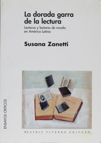 La Dorada Garra De La Lectura, Zanetti, Beatriz Viterbo 