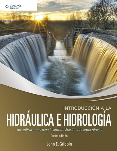 Introduccion A La Hidraulica E Hidrologia  Gribbin