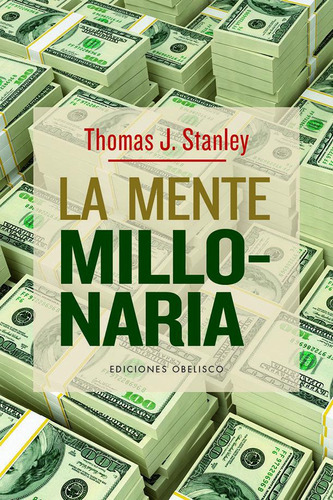 La Mente Millonaria, De Stanley,thomas J. Editorial Obelisco, Tapa Dura En Español