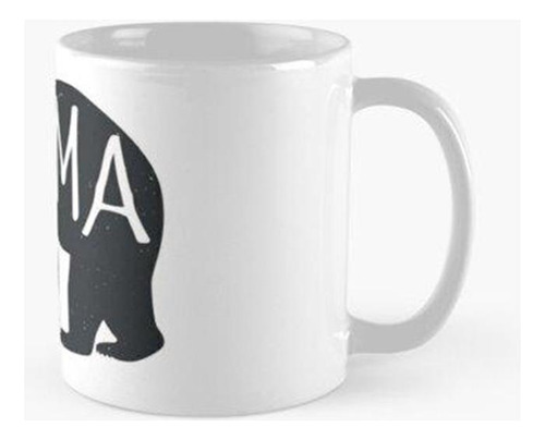 Taza Mama Bear T Shirt Calidad Premium