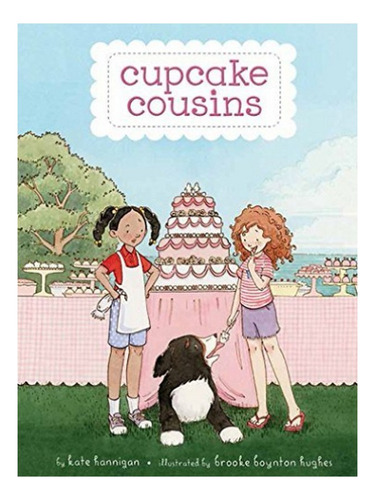 Cupcake Cousins - Kate Hannigan. Eb07
