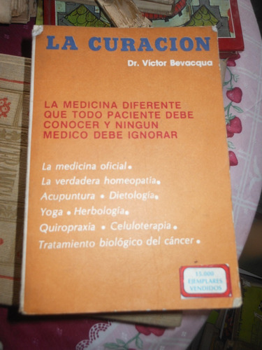 ** Dr.  Victor Bevacqua  - La Curacion 
