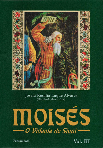Moises Iii, De Josefa R. L. Alvarez. Editora Pensamento Em Português