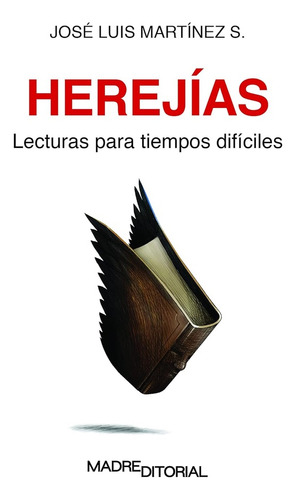 Herejias - S., José Luis Martínez