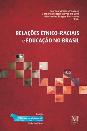 Relações Étnico Raciais E Educação No Brasil, De Marcus Vinicius Fonseca. Editora Mazza, Capa Mole Em Português