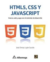 Comprar Libro Técnico Html5 Css Y Javascript Crea Tu Web Y Apps Con