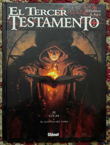 El Tercer Testamento Lucas O El Aliento Del Toro 