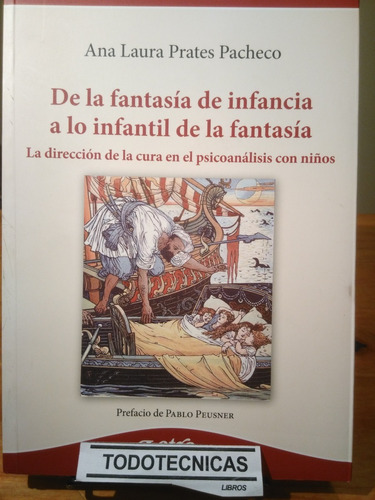 De La Fantasia De Infancia A Lo Infantil De La Fantasia -lv-