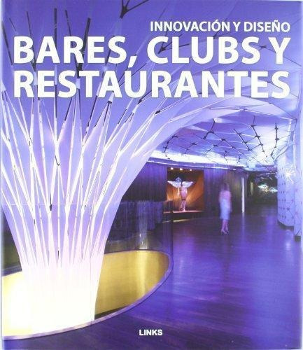 Innovacion Y Diseño Bares,clubs Y Restaurantes - Links