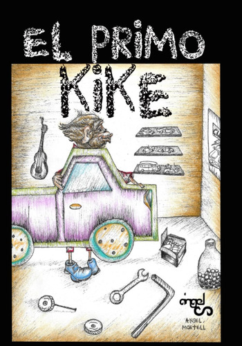 Libro: El Primo Kike (¿me Cuentas Un Cuento?) (spanish Editi