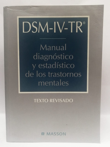 Dsm Iv - Manual Diagnostico Y Estadistico De Los Trast