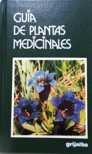 Guia De Plantas Medicinales Roberto Chiej