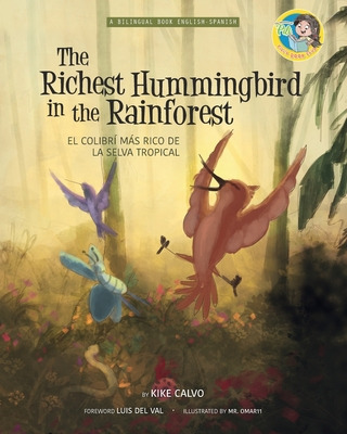 Libro The Richest Hummingbird In The Rainforest. Bilingua...