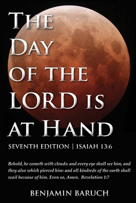 Libro The Day Of The Lord Is At Hand: 7th Edition - Behol...