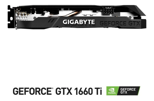 Imagen 4 de 4 de Tarjeta De Video Gigabyte Geforce Gtx 1660 Ti Oc 6gb Gddr6