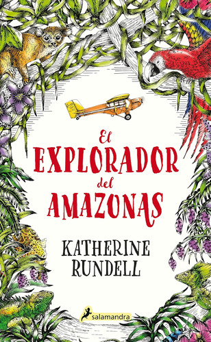 Libro: El Explorador Del Amazonas / The Explorer (spanish Ed