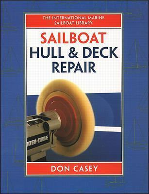 Libro Sailboat Hull And Deck Repair - Don Casey