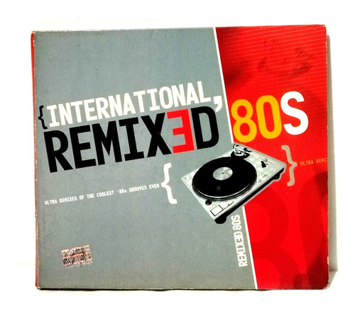 Remixed 80s - Ultra Remixes Of The Coolest '80s Grooves Ever