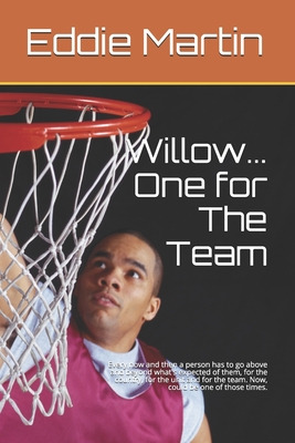 Libro Willow... One For The Team: Every Now And Then A Pe...