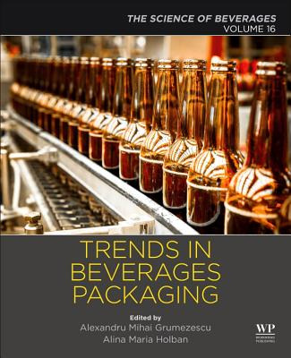 Libro Trends In Beverage Packaging: Volume 16: The Scienc...