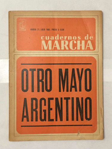 Cuadernos De Marcha N° 27 Z Otro Mayo Argentino 1969