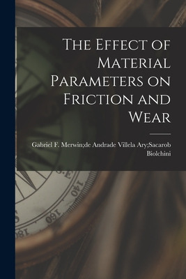 Libro The Effect Of Material Parameters On Friction And W...
