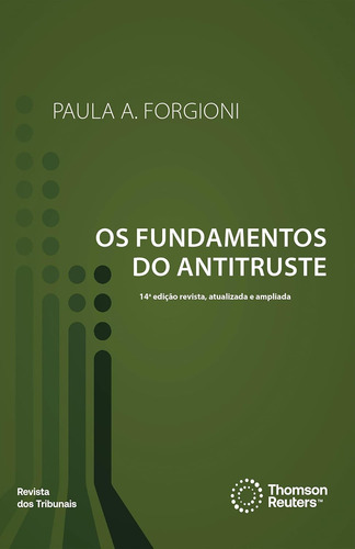 Os Fundamentos Do Antitruste 14oedição