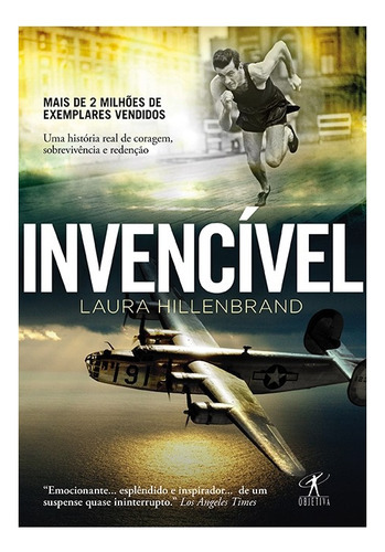 Invencível: Invencível, De Hillenbrand, Laura. Editora Objetiva (cia Das Letras), Capa Mole, Edição 1 Em Português