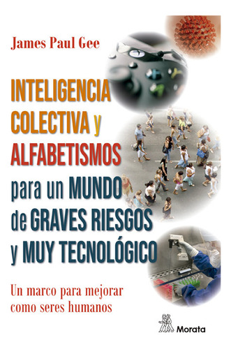 Inteligencia Colectiva Y Alfabetismo Para Nuestro Mundo De A