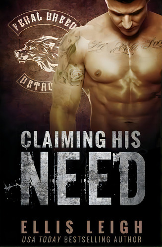 Claiming His Need, De Ellis Leigh. Editorial Kinship Press, Tapa Blanda En Inglés