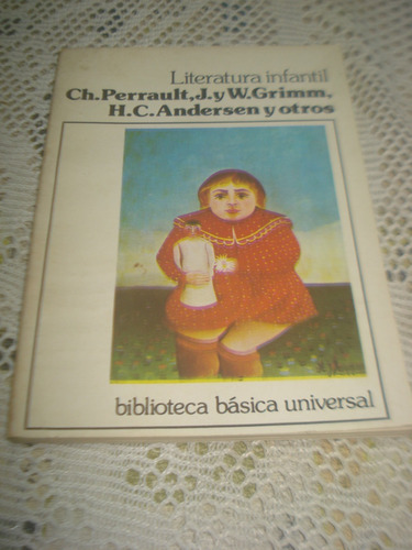 Literatura Infantil Perrault Grimm Andersen Dahl Centro Edit