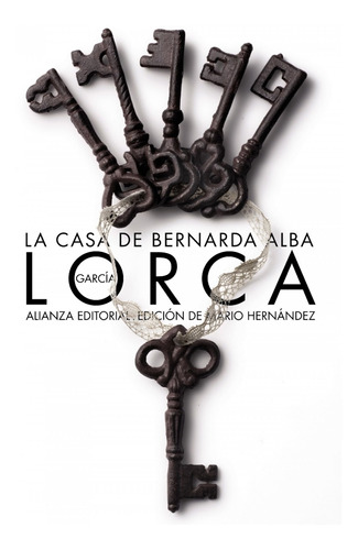 Libro La Casa De Bernarda Alba - Garcia Lorca, Federico