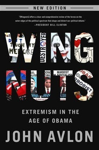 Wingnuts (updated And Revised Edition) - John P. Avlon (p...