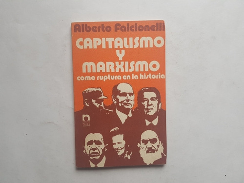 Capitalismo Y Marxismo Alberto Falcionelli