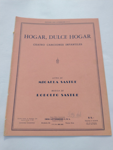 Partitura Hogar,dulce Hogar De Micaela Sastre (Usado)