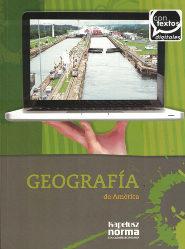 Geografía De América - Contextos Digitales - Kapelusz