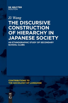 Libro The Discursive Construction Of Hierarchy In Japanes...