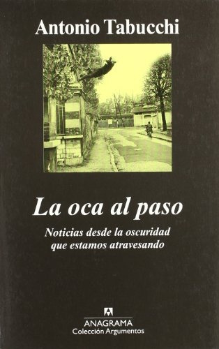 Oca Al Paso, La - Antonio Tabucchi