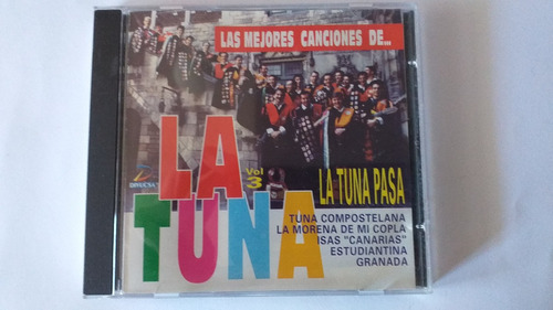 Cd Las Mejores Canciones De La Tuna/ La Tuna Pasa Vol. 3