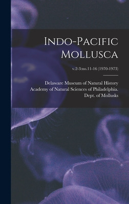 Libro Indo-pacific Mollusca; V.2-3: No.11-16 (1970-1973) ...