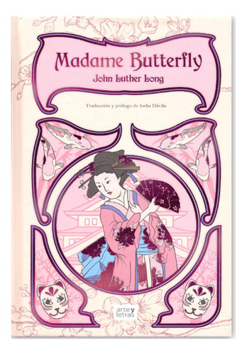 Madame Butterfly, De John Luther Long., Vol. Unico. Editorial Mirlo Arte Y Letras, Tapa Dura En Español, 2023