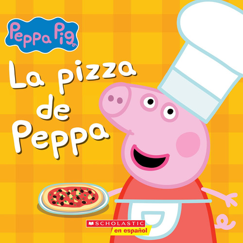 Libro: La Pizza De Peppa (peppaøs Pizza Party) (peppa (spani