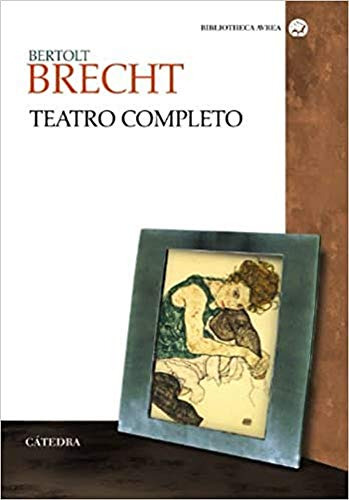 Libro Teatro Completo De Bertolt Brecht Ed: 6