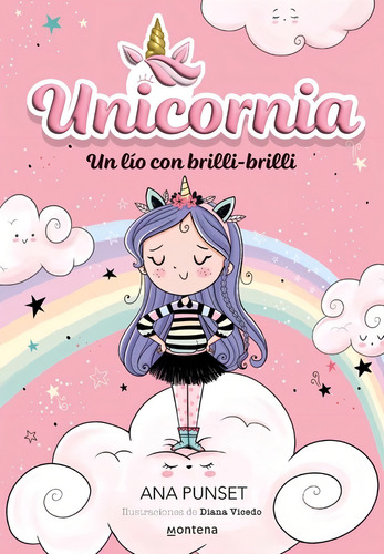 Unicornia 1 . Un Lio Con Brilli - Brilli