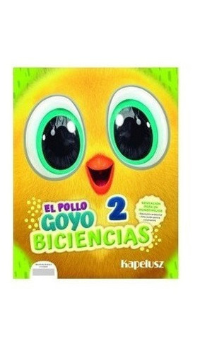 El Pollo Goyo 2 Biciencias  Kapelusziuy