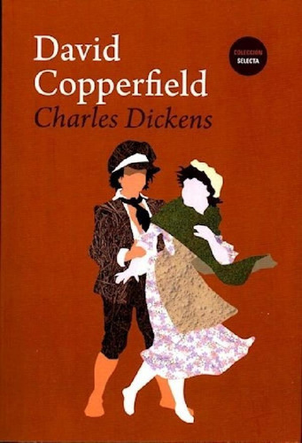 Libro - David Copperfield (coleccion Selecta) (rustica) - D