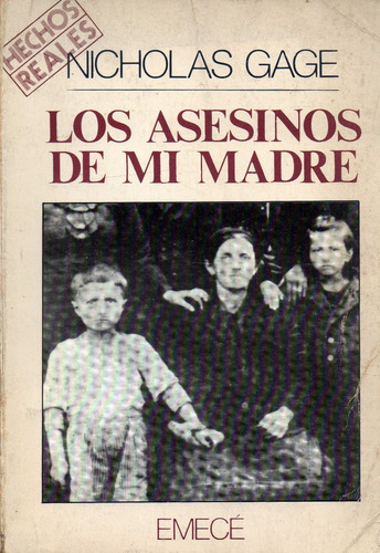 Los Asesinos De Mi Madre          Nicholas Gage     ( 1984 )