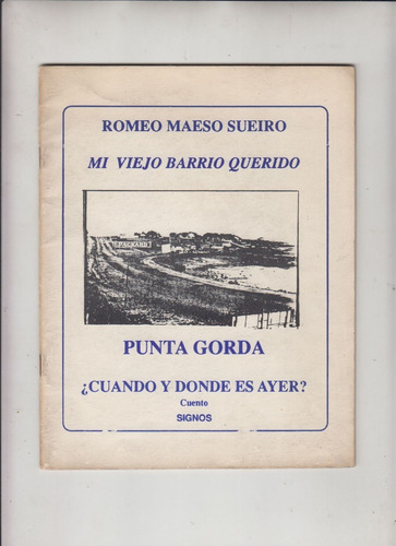 Barrio Punta Gorda Y Cuando Y Donde Es Ayer Romeo Maeso 1991