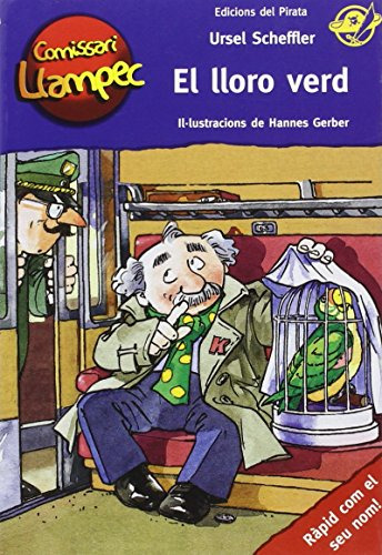 El Lloro Verd: Llibre Infantil De Detectius Per A Nens De 8