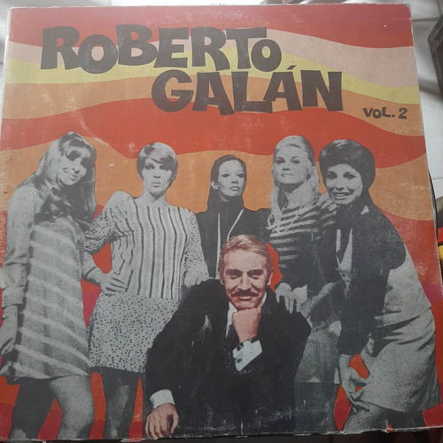 Vinilo Roberto Galan Vol 2 Que Cante El Pais H Cp2
